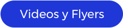 Videos y Flyers