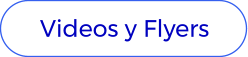Videos y Flyers
