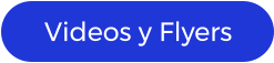 Videos y Flyers
